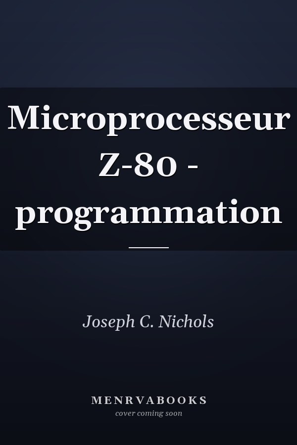 Microprocesseur Z-80 - programmation