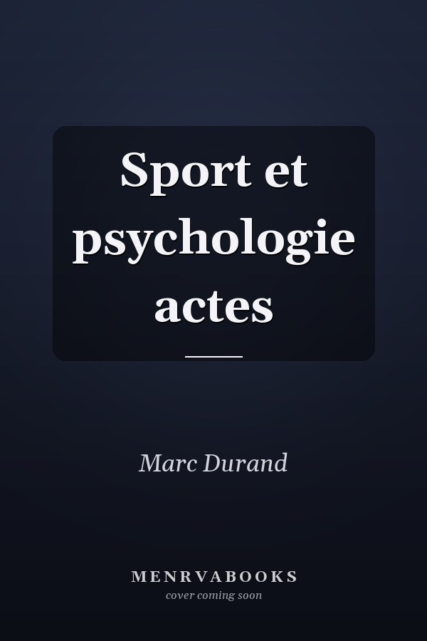 Sport et psychologie actes