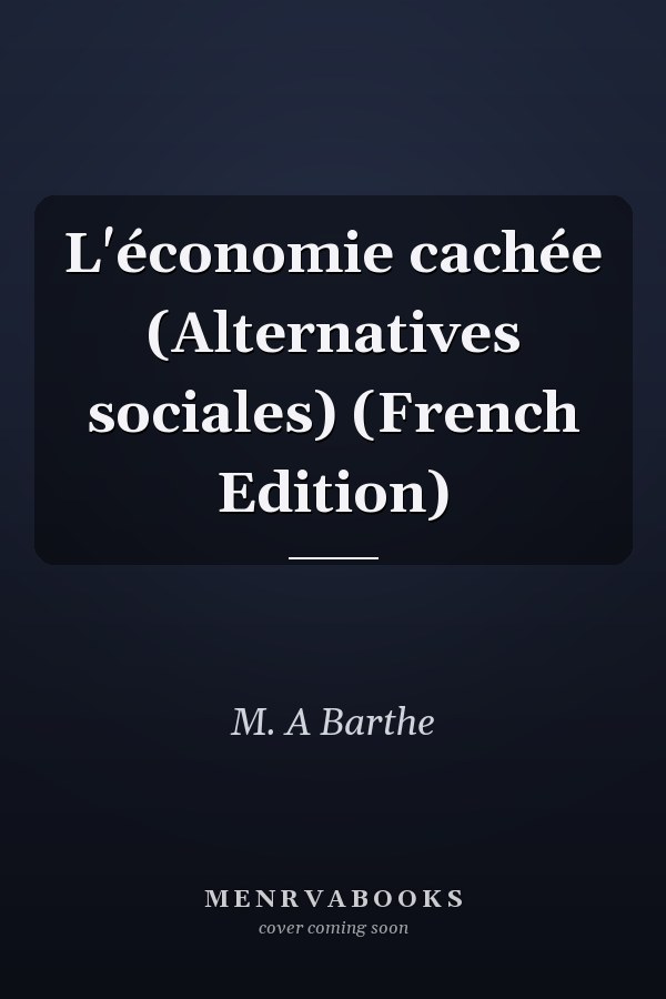 L'économie cachée (Alternatives sociales) (French Edition)