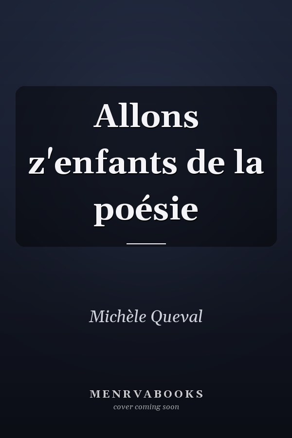 Allons z'enfants de la poésie
