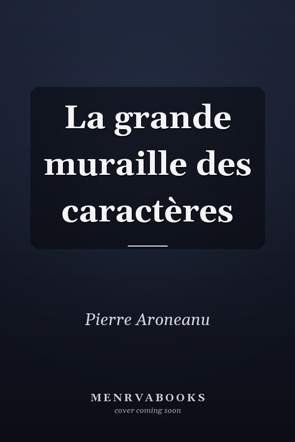 La grande muraille des caractères