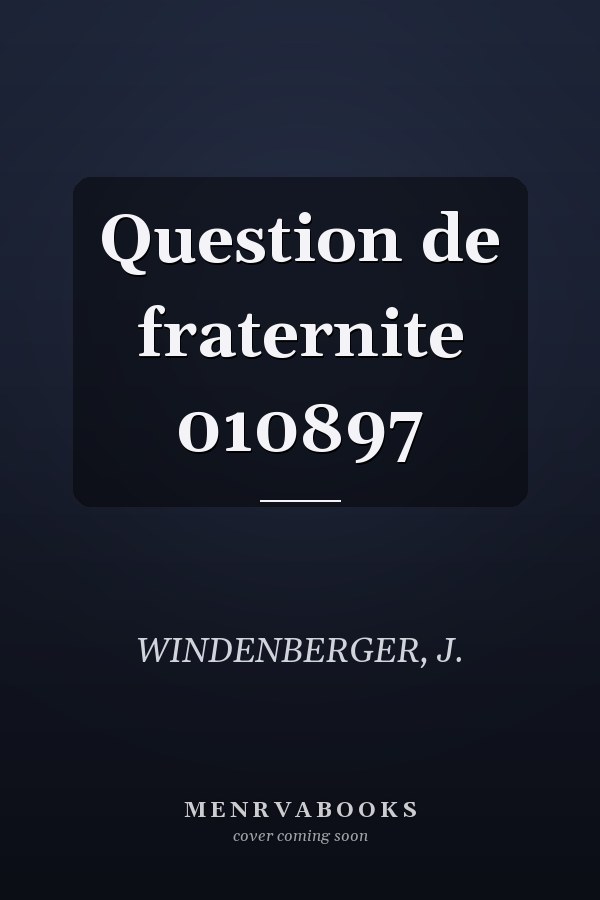 Question de fraternite 010897