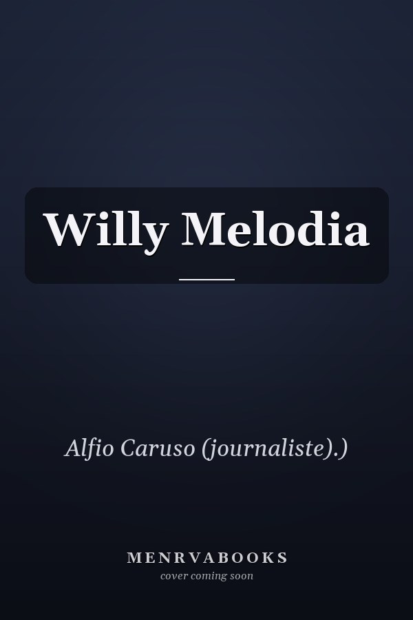 Willy Melodia