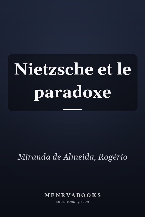 Nietzsche et le paradoxe