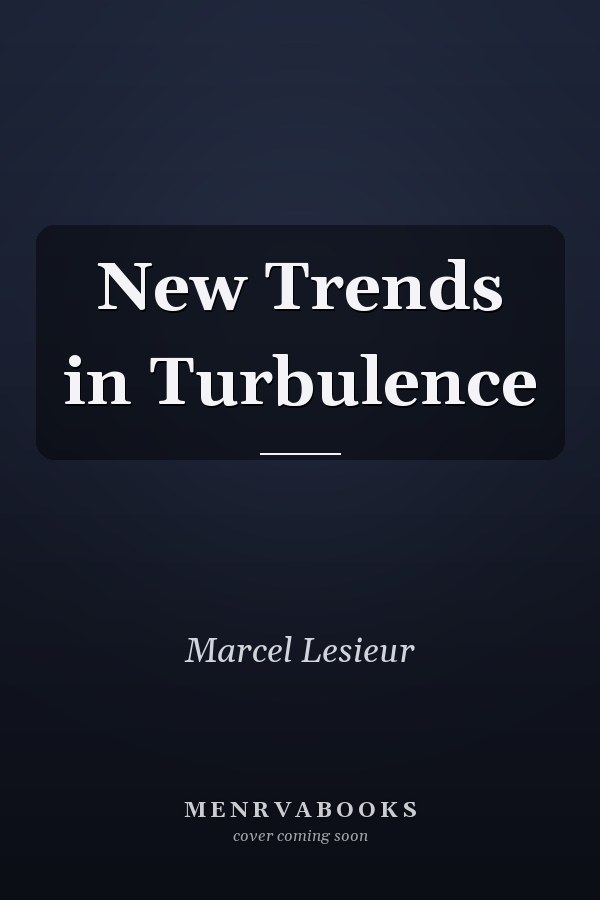 New Trends in Turbulence