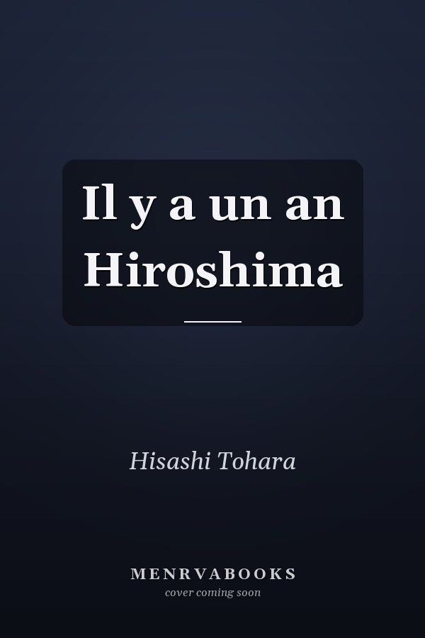 Il y a un an Hiroshima