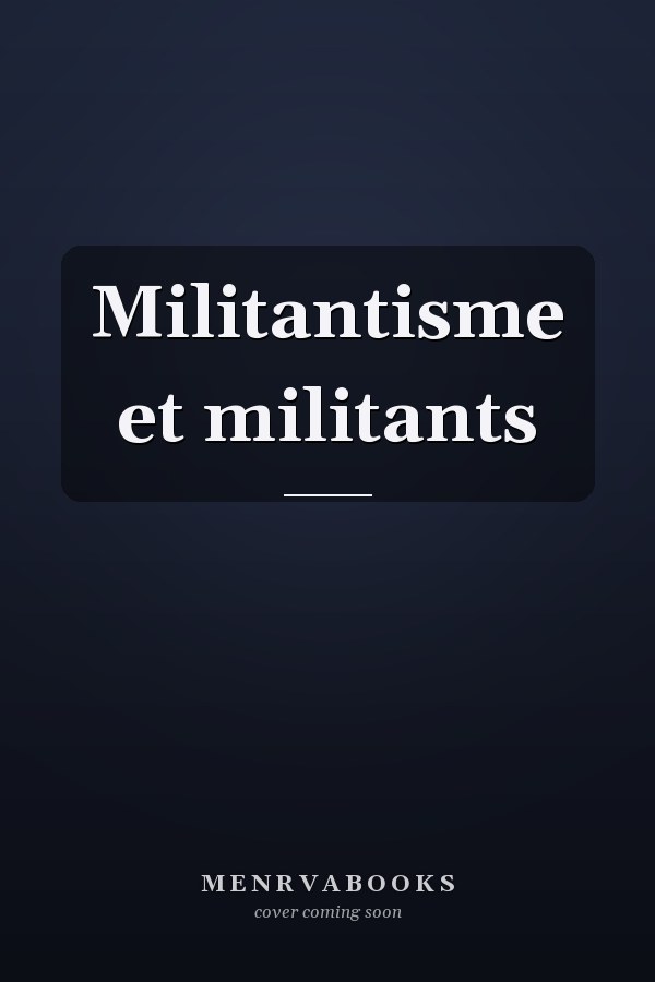 Militantisme et militants