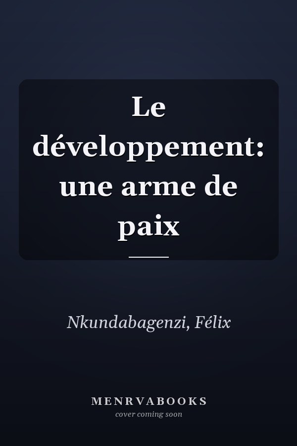 Le développement: une arme de paix