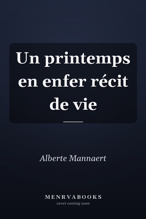 Un printemps en enfer récit de vie