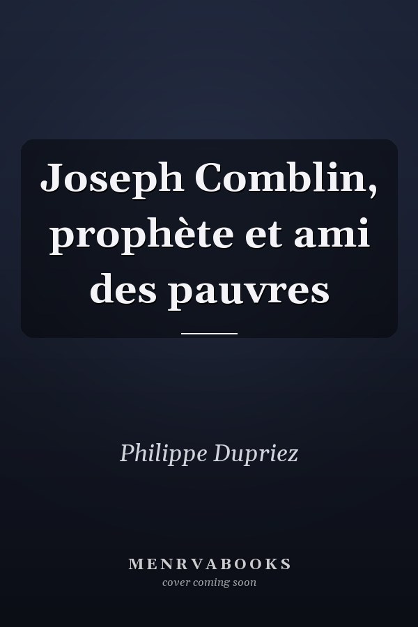 Joseph Comblin, prophète et ami des pauvres