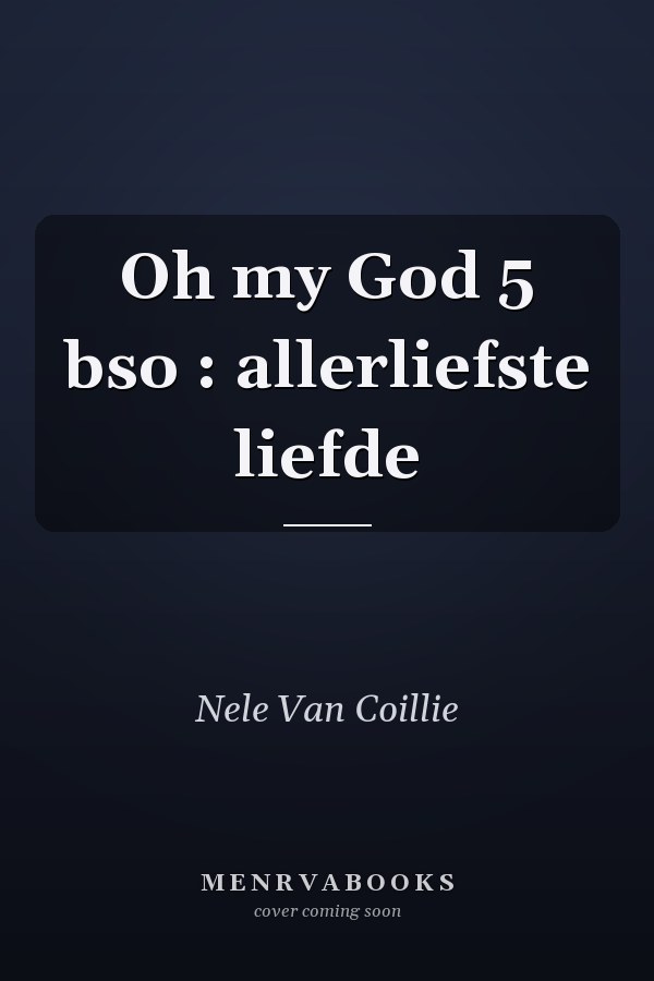 Oh my God 5 bso : allerliefste liefde