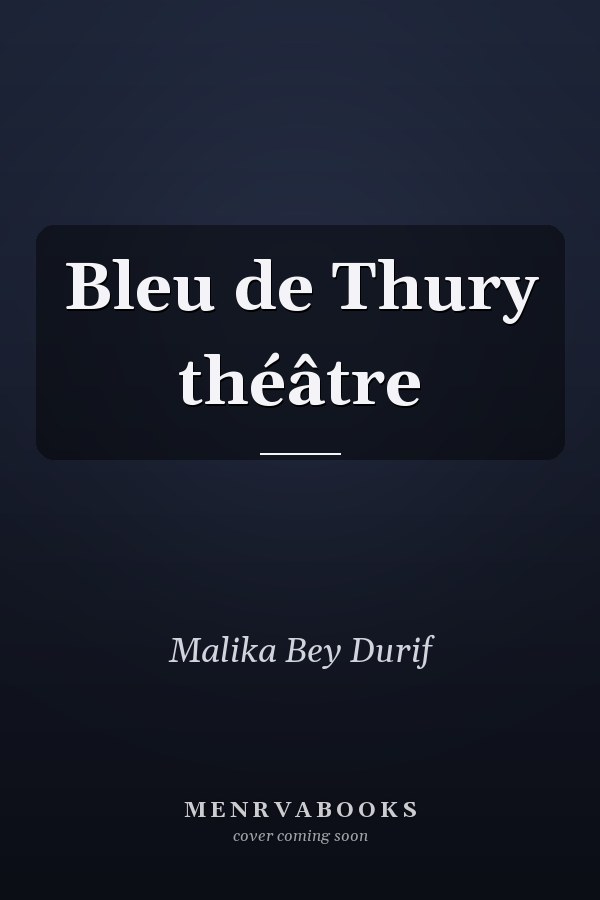 Bleu de Thury théâtre