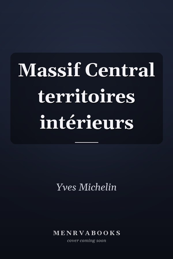 Massif Central territoires intérieurs