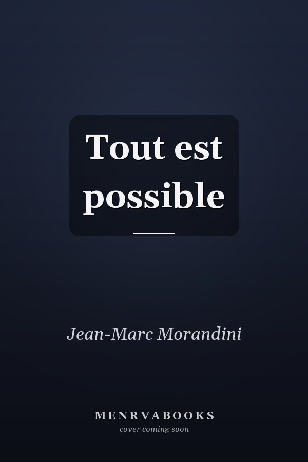 Tout est possible