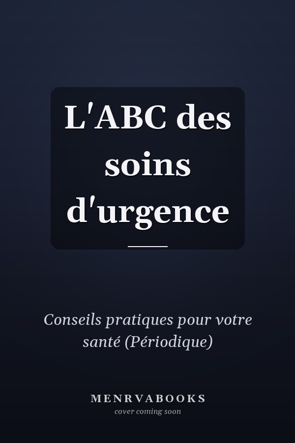 L'ABC des soins d'urgence