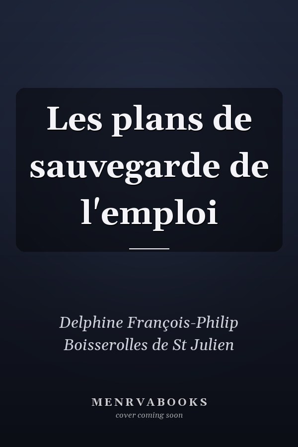 Les plans de sauvegarde de l'emploi