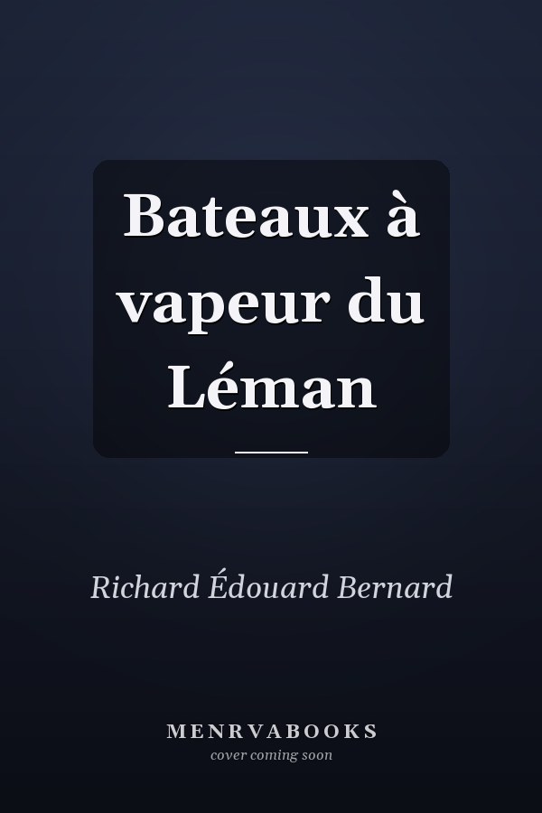 Bateaux à vapeur du Léman