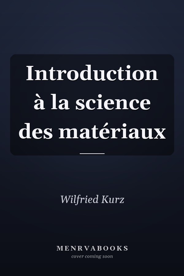 Introduction à la science des matériaux