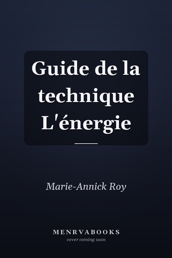 Guide de la technique L'énergie