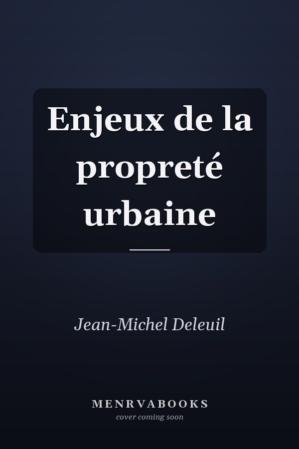 Enjeux de la propreté urbaine