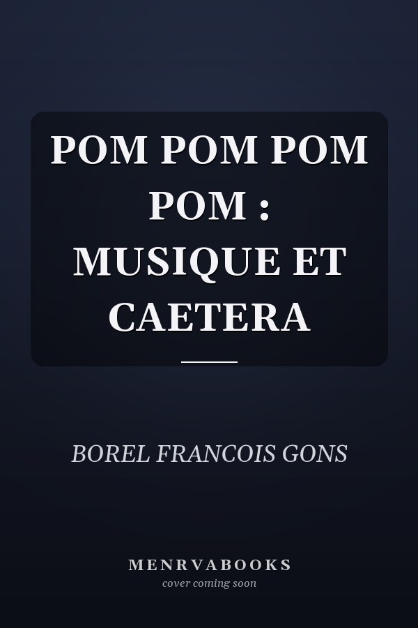 POM POM POM POM : MUSIQUE ET CAETERA