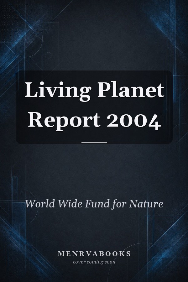 Living Planet Report 2004