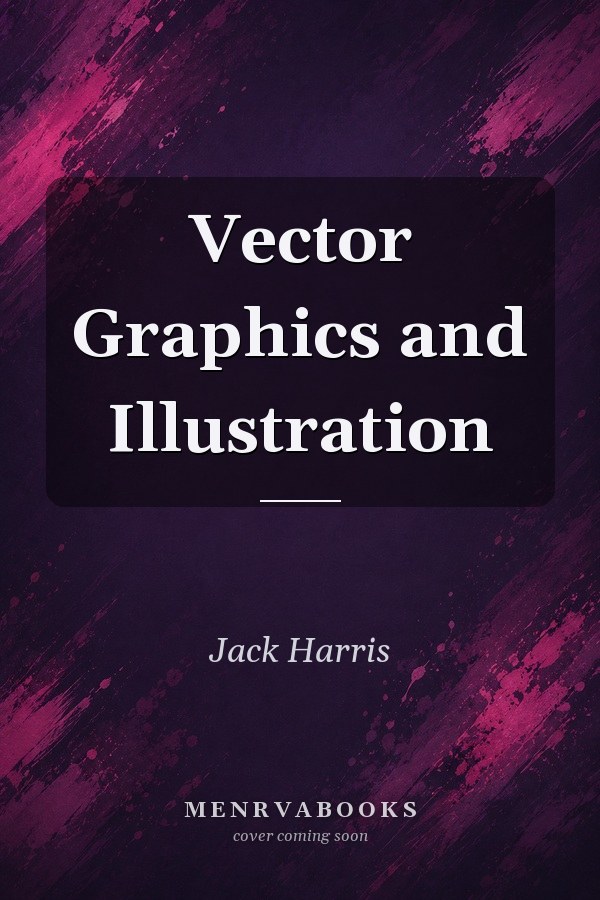 Vector Graphics and Illustration