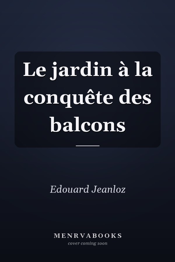 Le jardin à la conquête des balcons