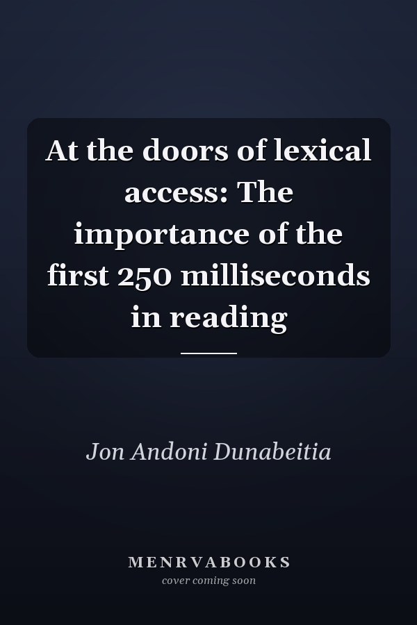 At the doors of lexical access: The importance of the first 250 milliseconds in reading