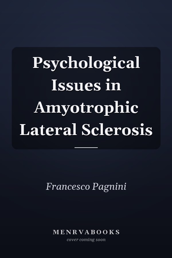 Psychological Issues in Amyotrophic Lateral Sclerosis