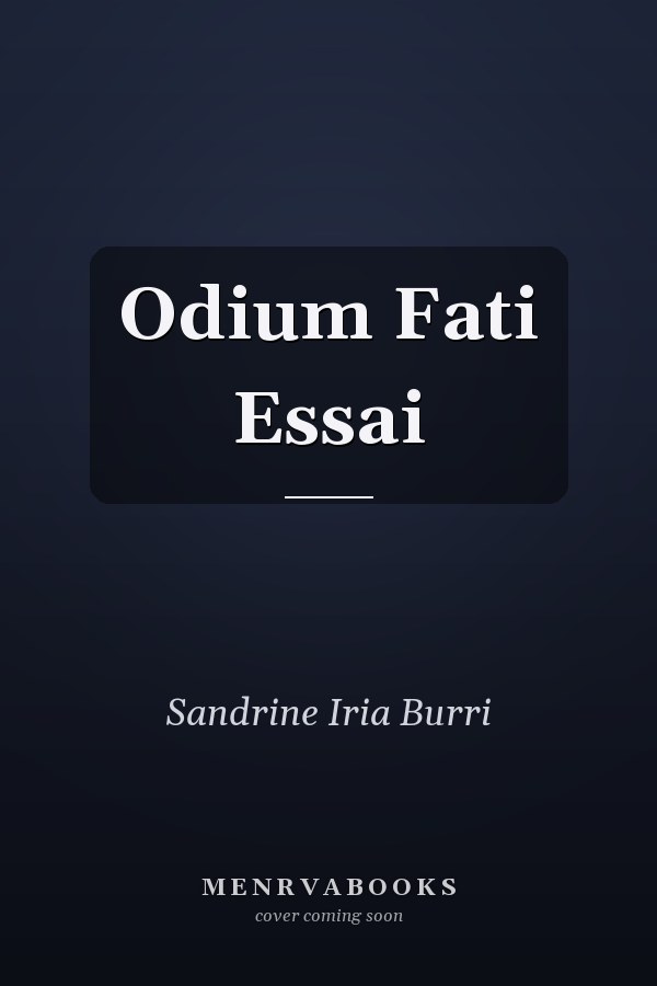 Odium Fati Essai
