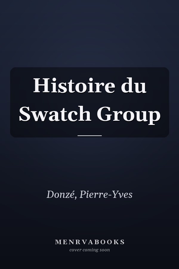 Histoire du Swatch Group