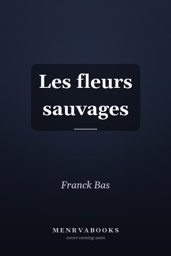 Les fleurs sauvages