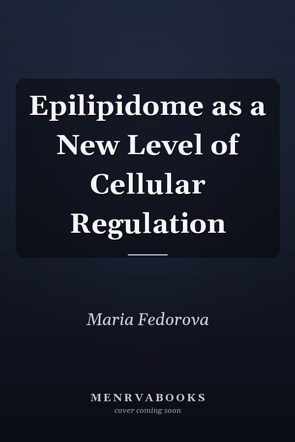 Epilipidome as a New Level of Cellular Regulation