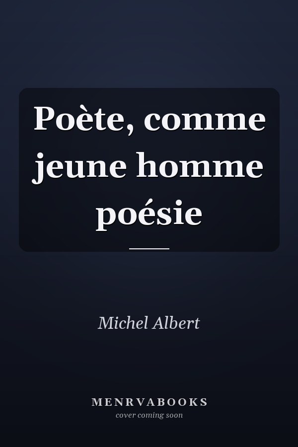 Poète, comme jeune homme poésie
