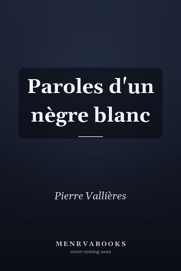 Paroles d'un nègre blanc