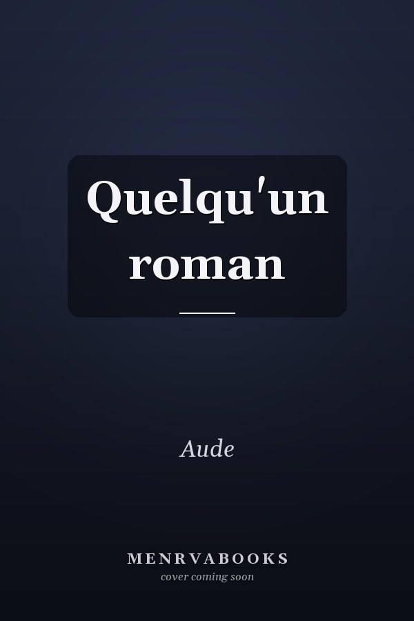 Quelqu'un roman