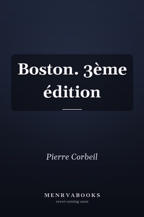 Boston. 3ème édition
