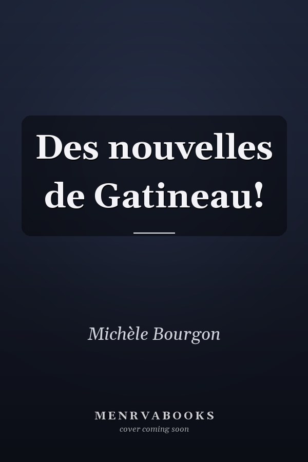 Des nouvelles de Gatineau!