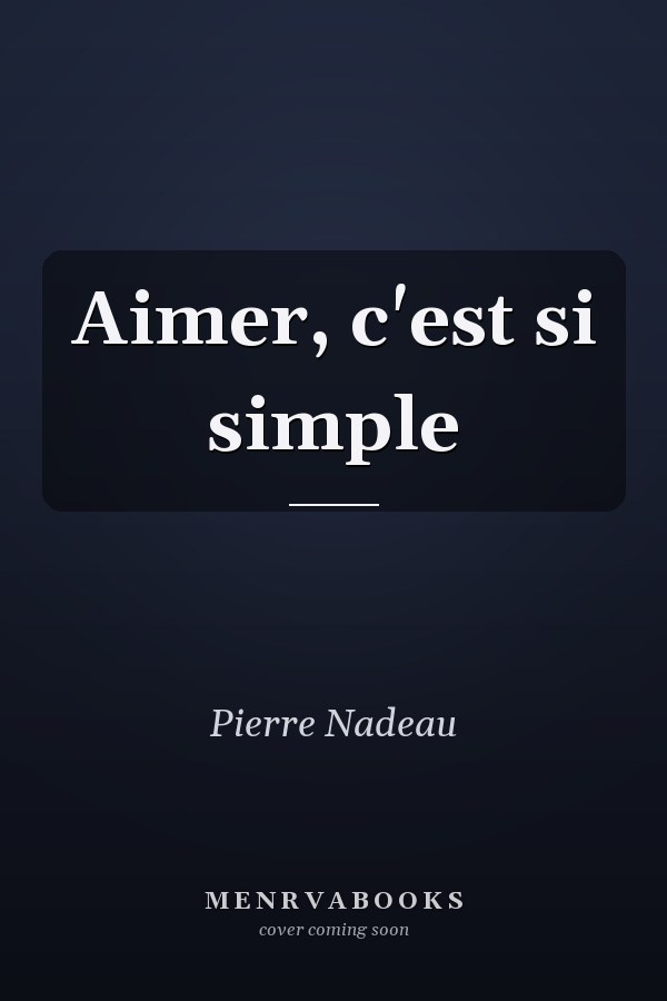 Aimer, c'est si simple