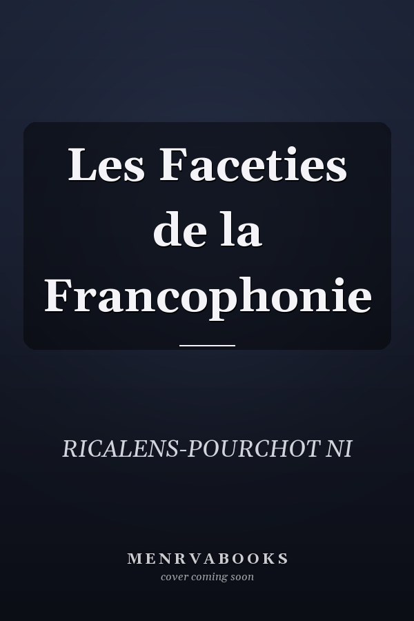 Les Faceties de la Francophonie