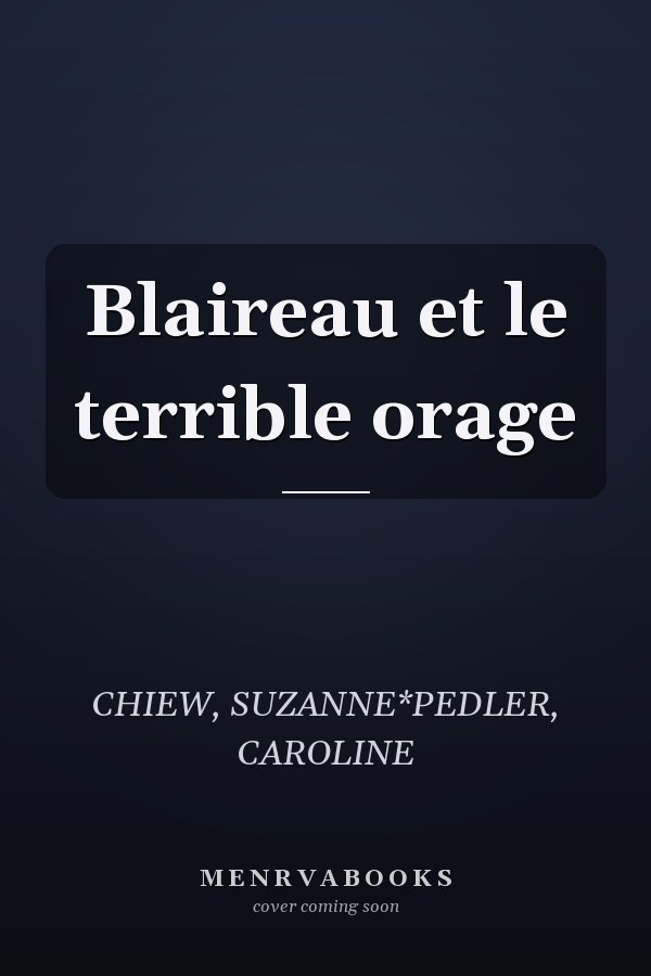 Blaireau et le terrible orage