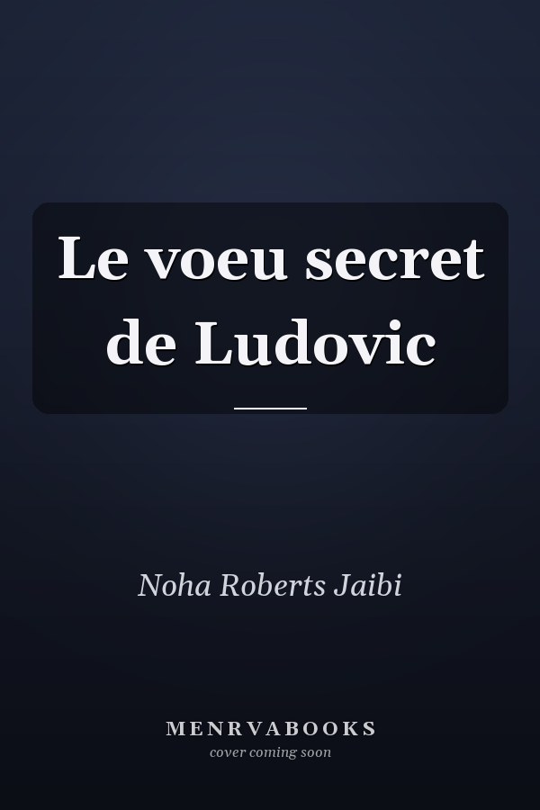 Le voeu secret de Ludovic
