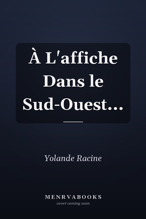 À L'affiche Dans le Sud-Ouest...