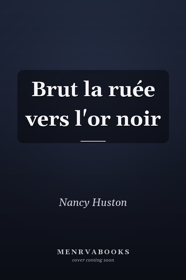Brut la ruée vers l'or noir