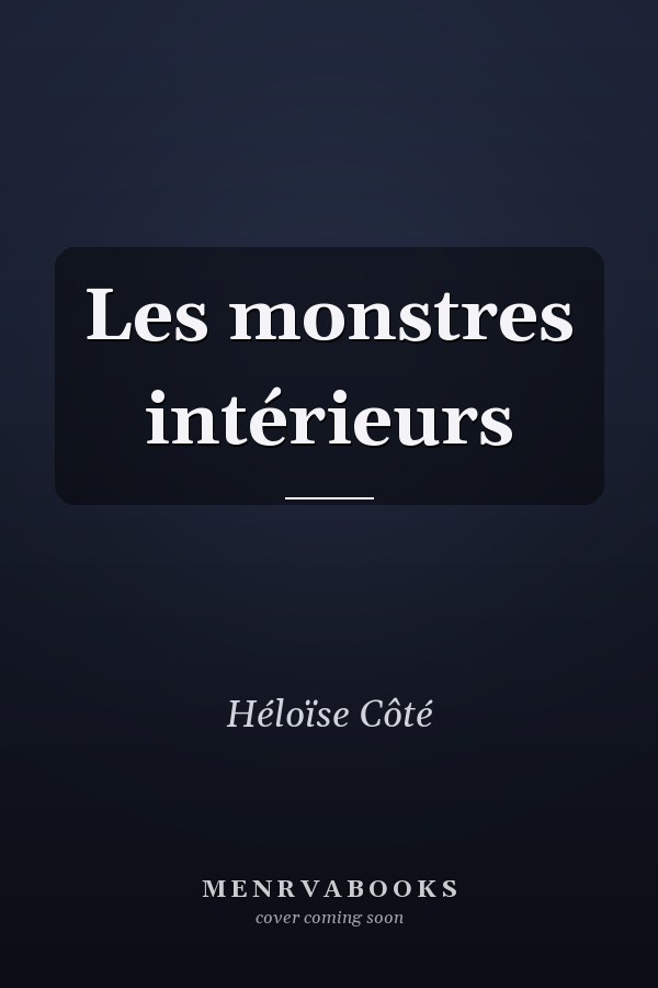 Les monstres intérieurs