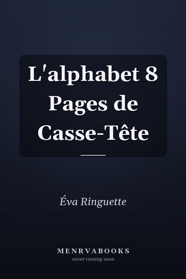 L'alphabet 8 Pages de Casse-Tête