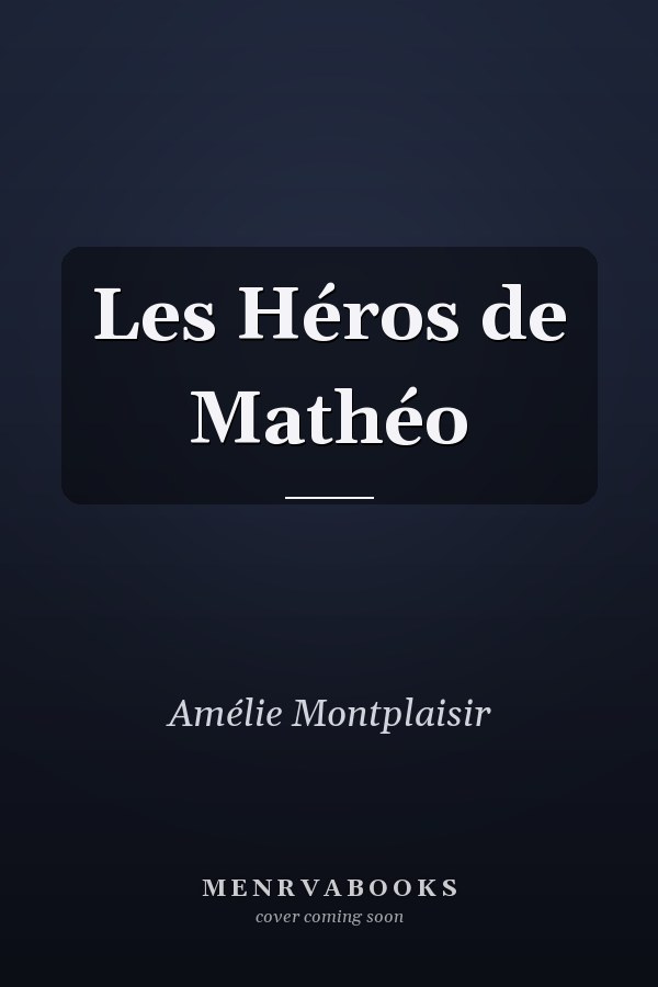 Les Héros de Mathéo