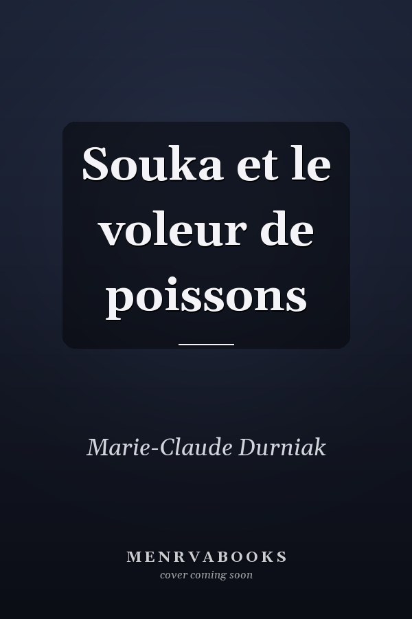 Souka et le voleur de poissons