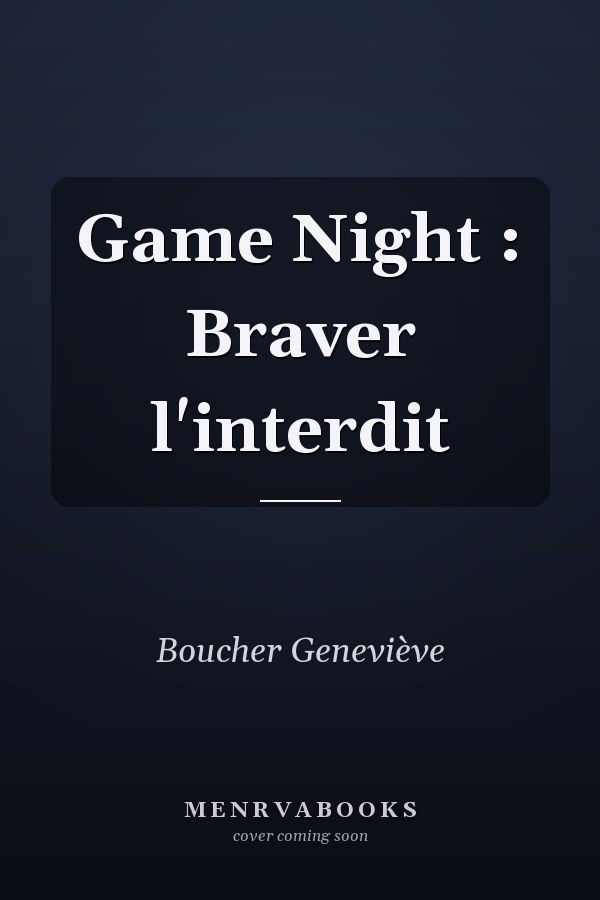 Game Night : Braver l'interdit